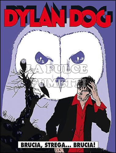 DYLAN DOG ORIGINALE #   336: BRUCIA, STREGA... BRUCIA!